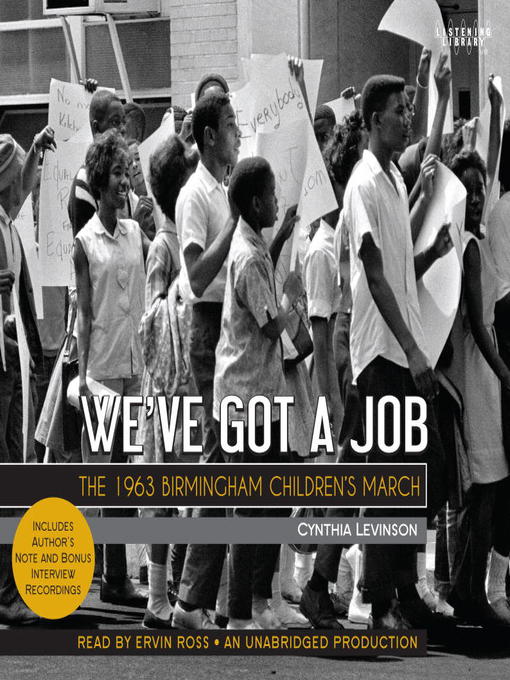 Title details for We've Got a Job by Cynthia Levinson - Available